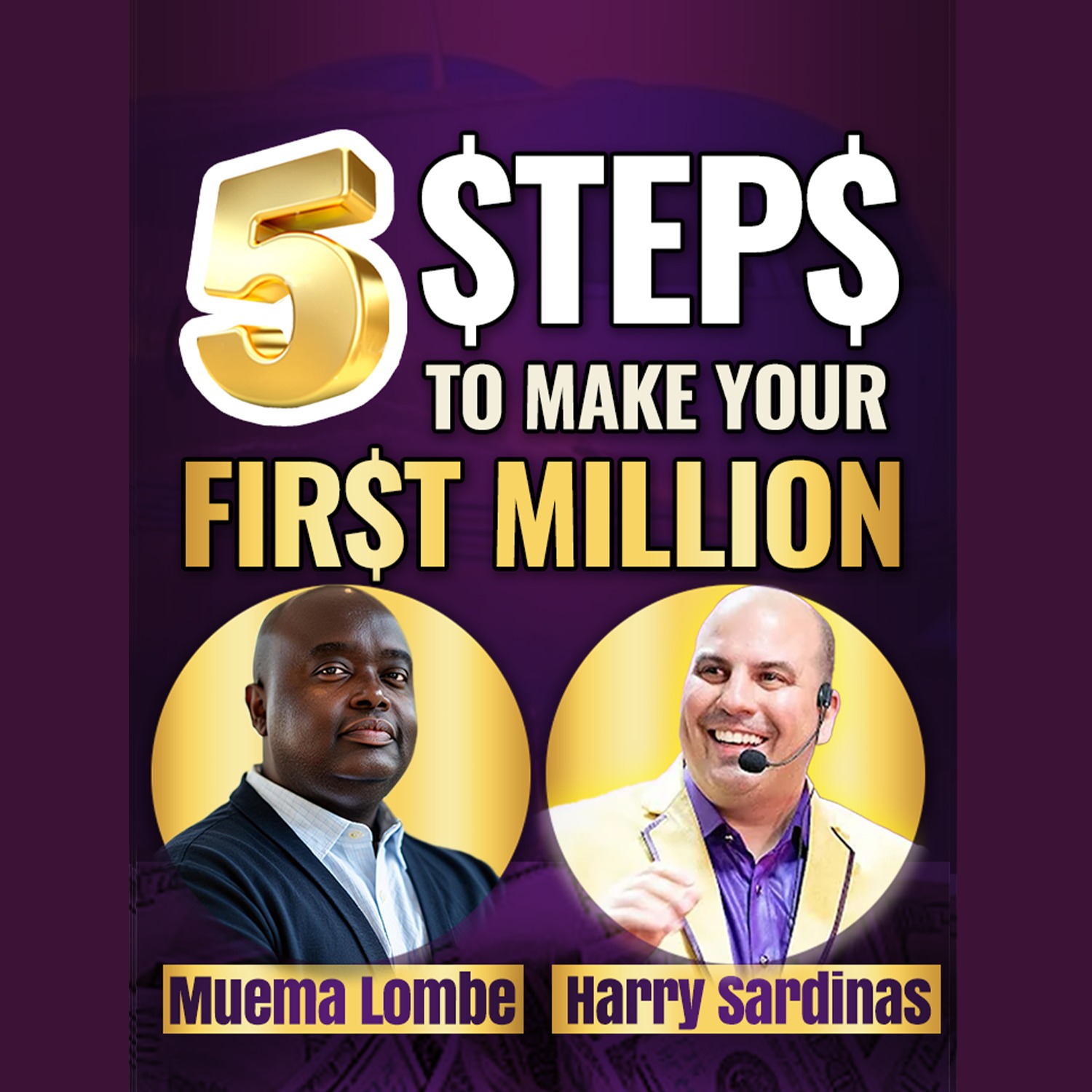How To Make Your First Million Without Investors - Muema Lombe And Harry Sardinas episode artwork
