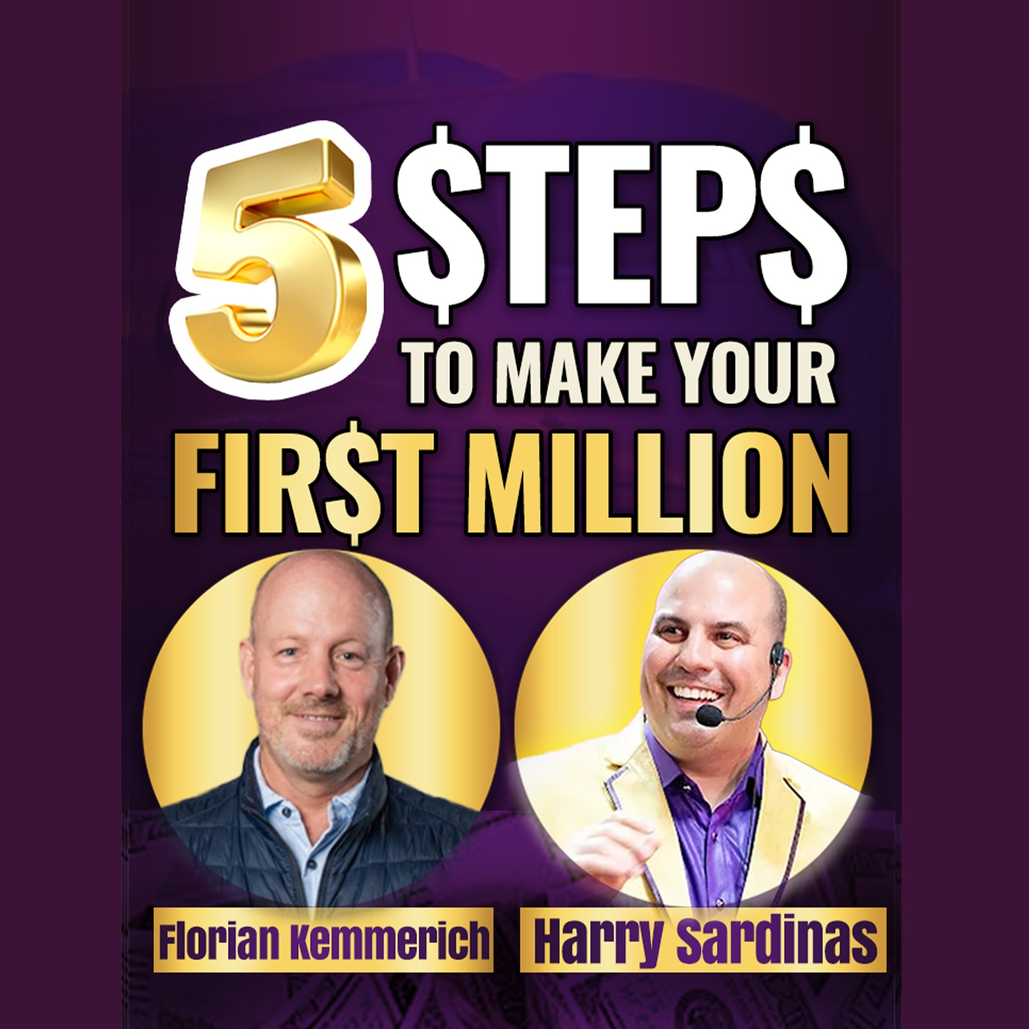 How To Make Your First Million By Building What Sells - Florian Kemmerich And Harry Sardinas