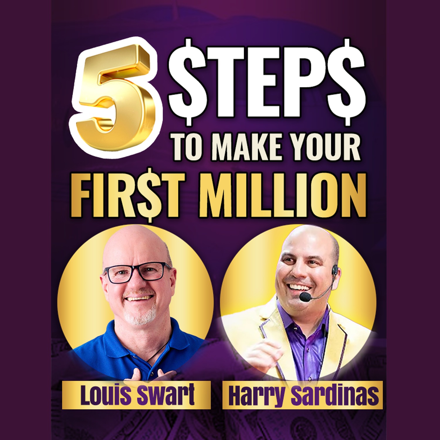 The Million-Dollar Blueprint Every Entrepreneur Needs - Louis Swart and Harry Sardinas episode artwork